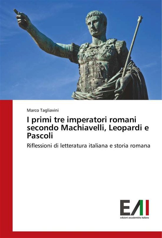 Cover for Tagliavini · I primi tre imperatori roman (Book)