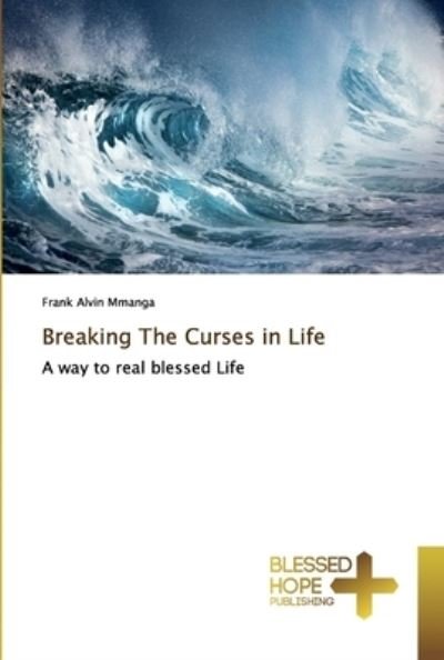 Cover for Mmanga · Breaking The Curses in Life (Book) (2019)