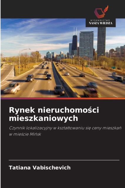 Cover for Tatiana Vabischevich · Rynek nieruchomo?ci mieszkaniowych (Paperback Book) (2021)