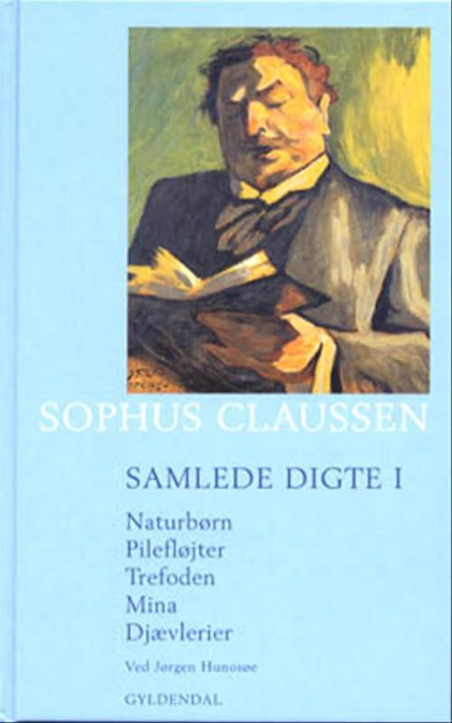 Cover for Sophus Claussen · Samlede digte 1-4 (Bound Book) [1st edition] [Indbundet] (2001)