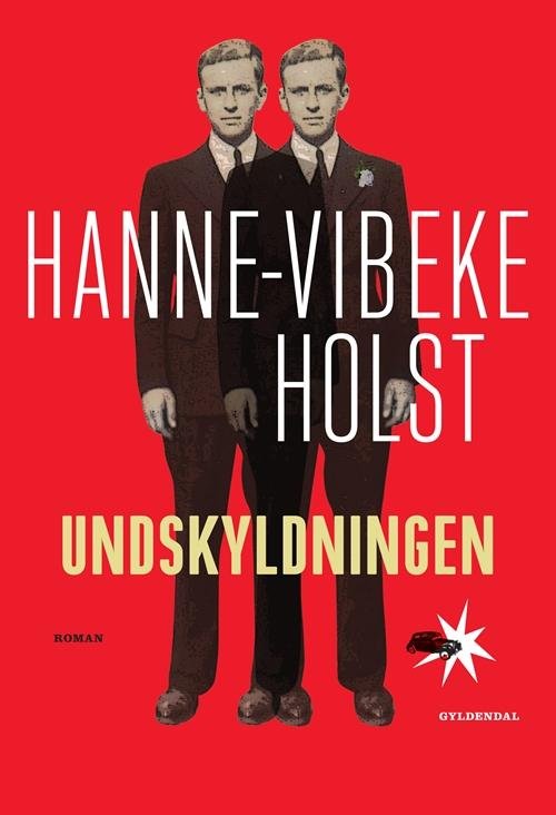 Cover for Hanne-Vibeke Holst · Undskyldningen (Heftet bok) [1. utgave] (2011)