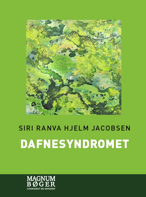 Cover for Siri Ranva Hjelm Jacobsen · Dafnesyndromet (Storskrift) (Indbundet Bog) [2. udgave] (2021)