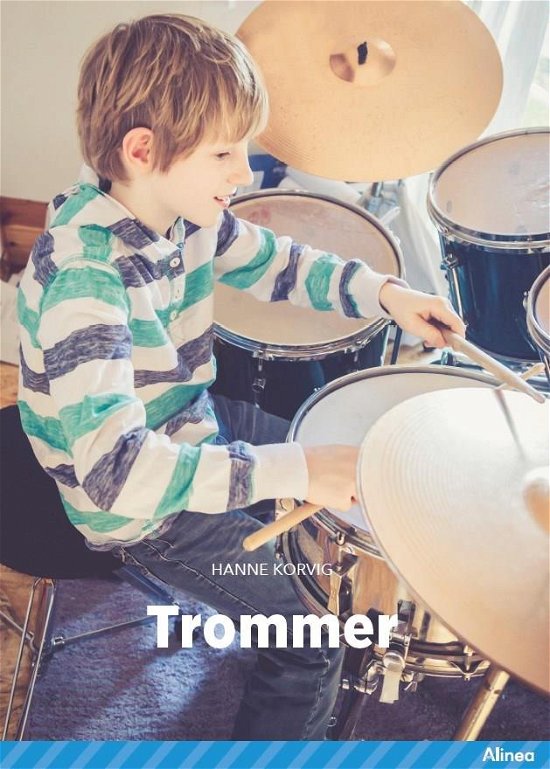 Cover for Hanne Korvig · Fagklub: Trommer, Blå Fagklub (Innbunden bok) [1. utgave] (2021)