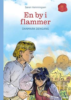 Cover for Søren Elmerdahl Hemmingsen · Læseklub: Danmark dengang 8 - En by i flammer, Blå læseklub (Bound Book) [1.º edición] (2023)