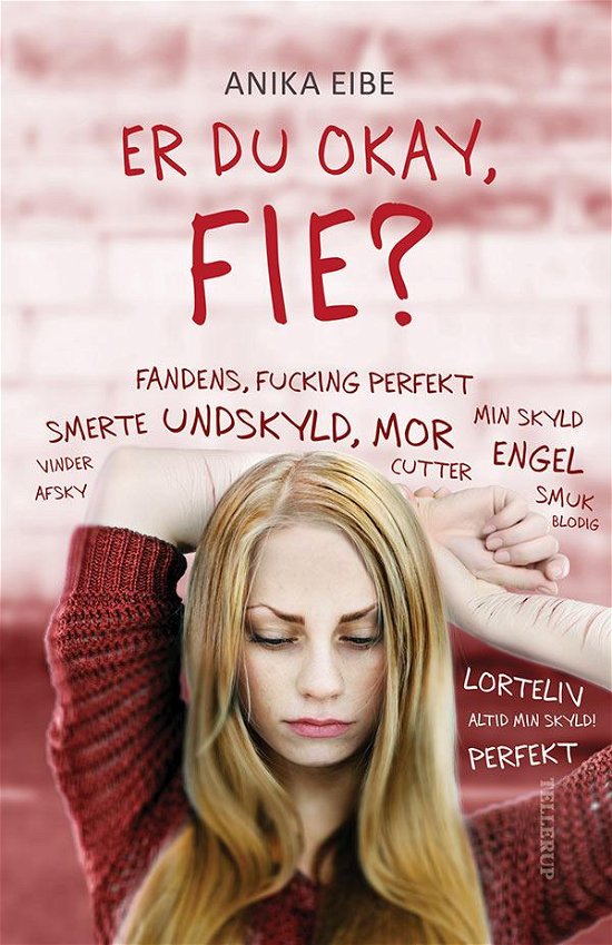 Cover for Anika Eibe · Er du okay, Fie? (Hardcover bog) [1. udgave] (2016)