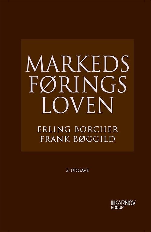 Cover for Erling Borcher; Frank Bøggild · Markedsføringsloven (Hardcover Book) [3.º edición] [Hardback] (2013)