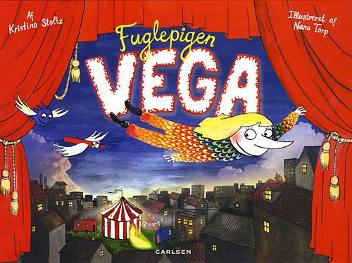 Cover for Kristina Stoltz · Fuglepigen Vega (Bound Book) [1.º edición] (2009)