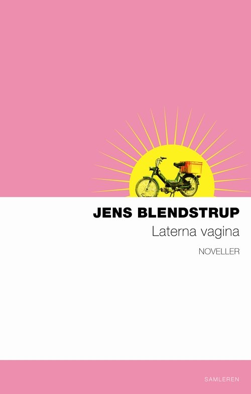 Cover for Jens Blendstrup · Laterna vagina (Sewn Spine Book) [2nd edition] (2010)