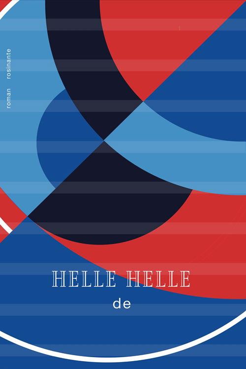 Cover for Helle Helle · De (Sewn Spine Book) [1. Painos] (2018)