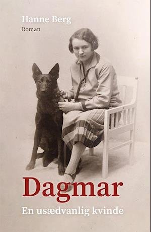 Cover for Hanne Berg · Dagmar (Hæftet bog) [1. udgave] (2023)