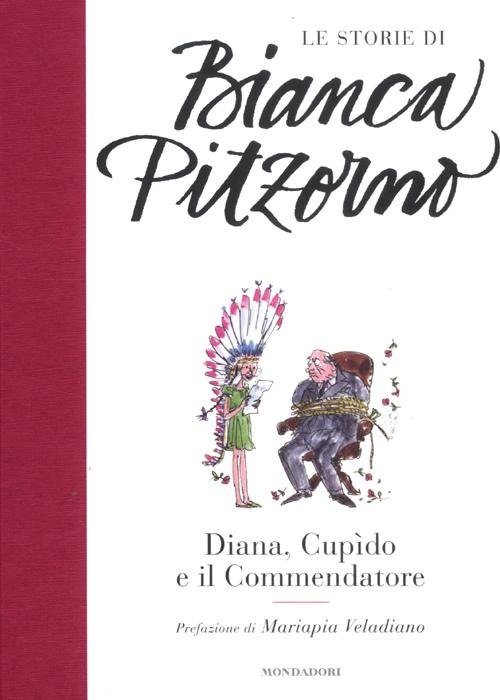 Cover for Bianca Pitzorno · Diana, Cupido E Il Commendatore (Book)