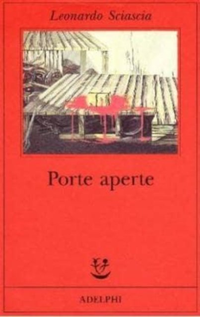 Cover for Leonardo Sciascia · Porte aperte (Taschenbuch) (2004)