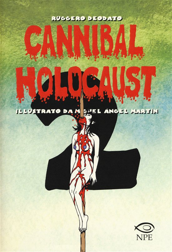 Cover for Ruggero Deodato · Cannibal Holocaust #02 (CD)
