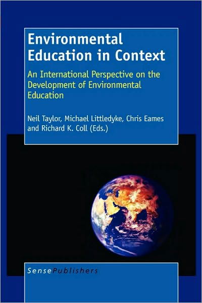 Cover for Neil Taylor · Environmental Education in Context: an International Perspective on the Development Environmental Education (Inbunden Bok) (2009)