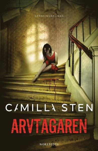 Cover for Camilla Sten · Arvtagaren (Inbunden Bok) (2020)