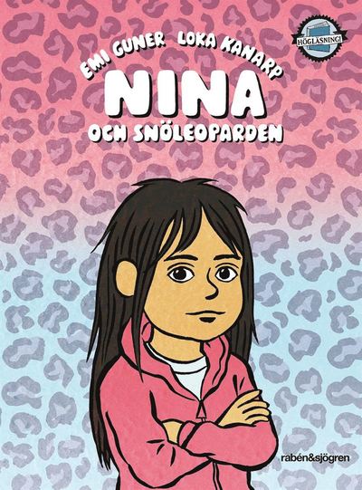 Cover for Emi Gunér · Nina: Nina och snöleoparden (Audiobook (MP3)) (2017)