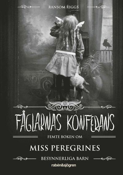Cover for Ransom Riggs · Miss Peregrine: Fåglarnas konferens (Hörbuch (MP3)) (2020)