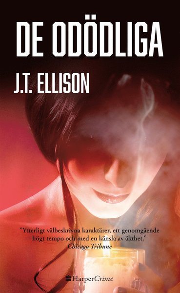 Cover for J. T. Ellison · HarperCrime: De odödliga (Book) (2020)