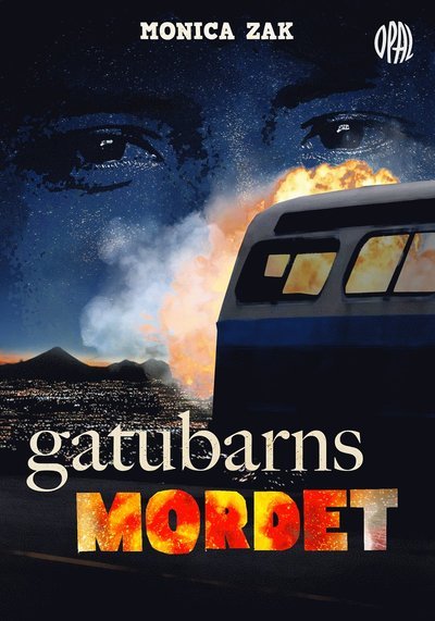 Cover for Monica Zak · Gatubarnsserien: Gatubarnsmordet (Gebundesens Buch) (2021)