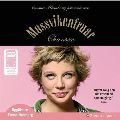Cover for Emma Hamberg · Mossvikenfruar - Chansen (Lydbog (MP3)) (2007)