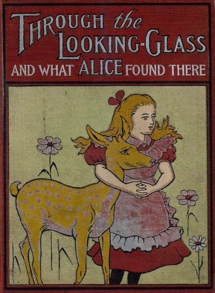 Cover for Lewis Carrol · Through the looking-glass and what Alice found there (ePUB) (2014)