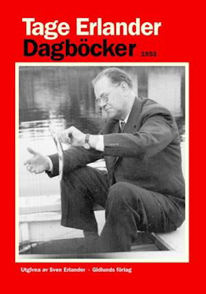 Cover for Tage Erlander · Dagböcker 1953 (Gebundesens Buch) (2003)