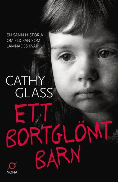 Cover for Cathy Glass · Ett bortglömt barn (ePUB) (2021)
