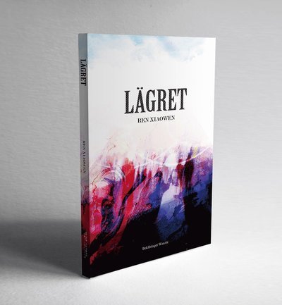 Cover for Xiaowen Ren · Lägret (Buch) (2015)