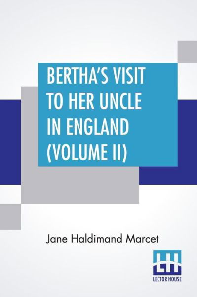 Cover for Jane Haldimand Marcet · Bertha's Visit To Her Uncle In England (Volume II) (Paperback Book) (2022)