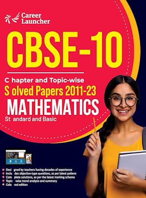 CBSE Class X 2024 : Chapter and Topic-wise Solved Papers 2011 - 2023 : Mathematics (Standard & Basic) (All Sets - Delhi & All India) - Gkp - Bøker - G. K. Publications - 9789356812628 - 24. april 2023