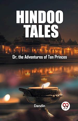 Cover for Dandin Dandin · Hindoo TalesOr, the Adventures of Ten Princes (Edition2023) (Pocketbok) (2024)