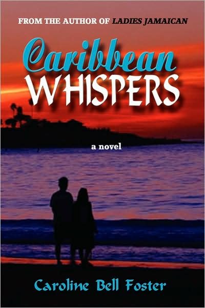 Cover for Caroline Bell Foster · Caribbean Whispers (Paperback Book) (2009)