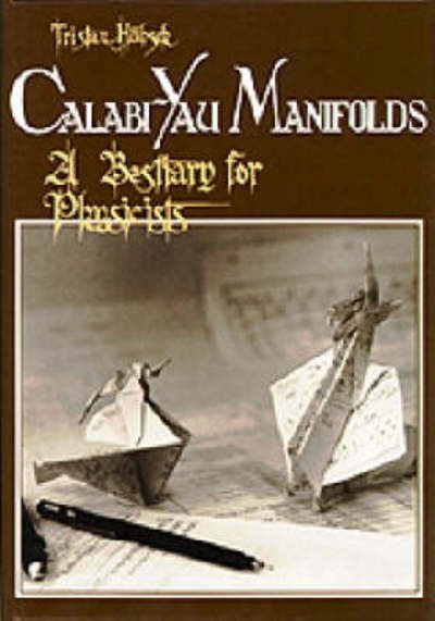 Cover for T. Hubsch · Calabi-yau Manifolds: A Bestiary For Physicists (Gebundenes Buch) (1992)