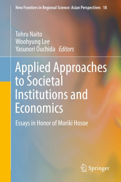 Cover for Applied Approaches to Societal Institutions and Economics (Bok) [1st ed. 2017 edition] (2017)