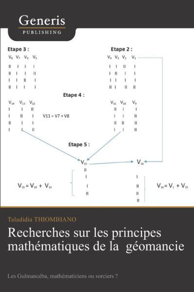 Cover for Taladidia Thiombiano · Recherches sur les principes mathematiques de la geomancie (Paperback Bog) (2021)