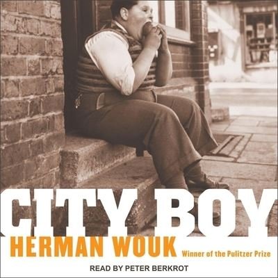 Cover for Herman Wouk · City Boy (CD) (2021)