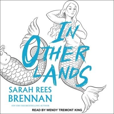 Cover for Sarah Rees Brennan · In Other Lands (CD) (2018)