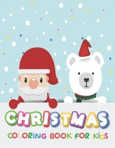Cover for Ar Dreams Publishing House · Christmas Coloring Books For Kids (Pocketbok) (2020)