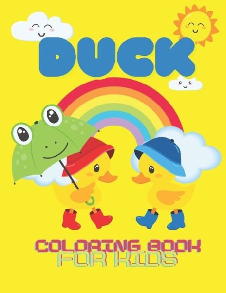 Cover for Bejman · DUCK Coloring Book for Kids: Best Ducks Coloring Book For Kids And Kindergarten students, Cute Coloring Books for Kids Ages 3+ (Paperback Book) (2020)
