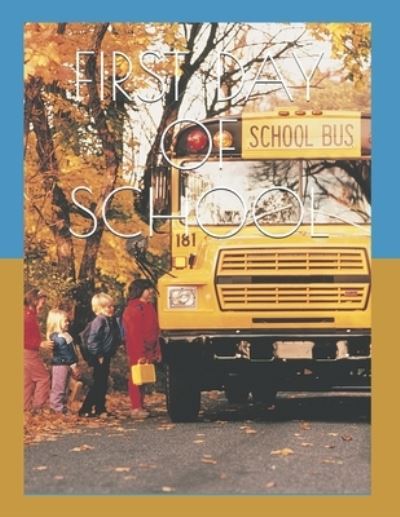 Cover for Margarita Acosta · First Day of School (Paperback Book) (2020)