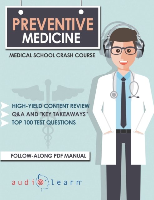 Cover for Audiolearn Medical Content Team · Preventive Medicine - Medical School Crash Course (Pocketbok) (2020)