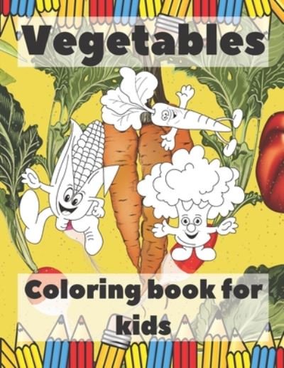 Cover for Fkld Note · Vegetables Coloring Book For Kids (Pocketbok) (2020)