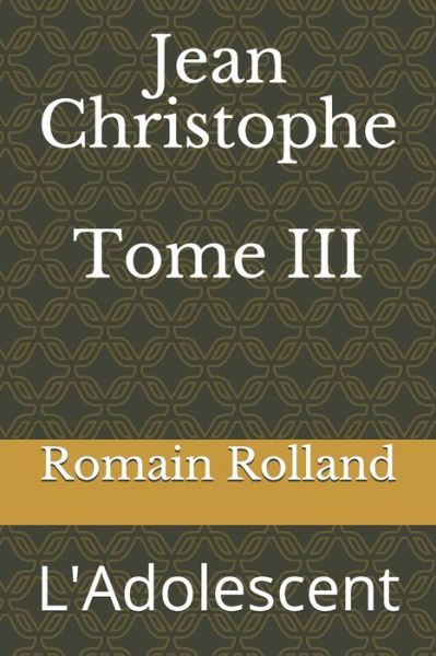 Cover for Romain Rolland · Jean-Christophe Tome III (Paperback Book) (2020)