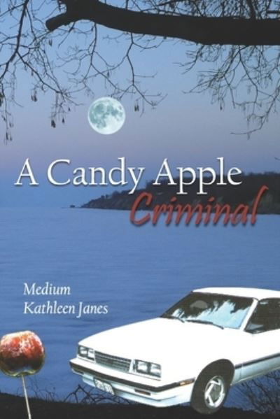 Cover for Medium Kathleen Janes · A Candy Apple Criminal (Paperback Book) (2020)