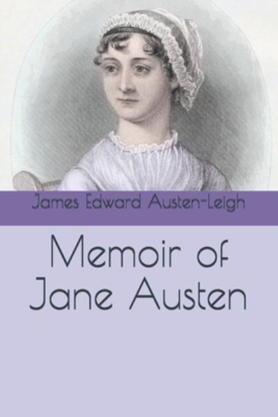 Cover for James Edward Austen-Leigh · Memoir of Jane Austen (Pocketbok) (2021)