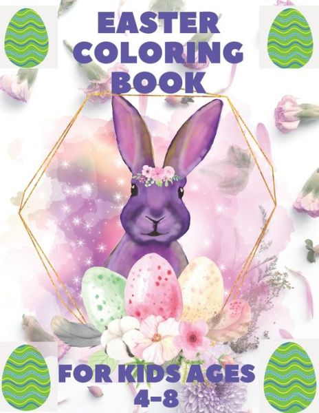 Cover for San Sebastian · Easter Coloring Book: Coloring Book for Kids Ages 4-8, Baby Coloring Book, School, Home or Gift. (Paperback Book) (2021)