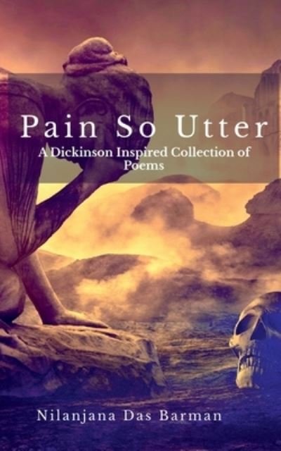 Cover for Nilanjana Das · Pain So Utter (Paperback Bog) (2022)