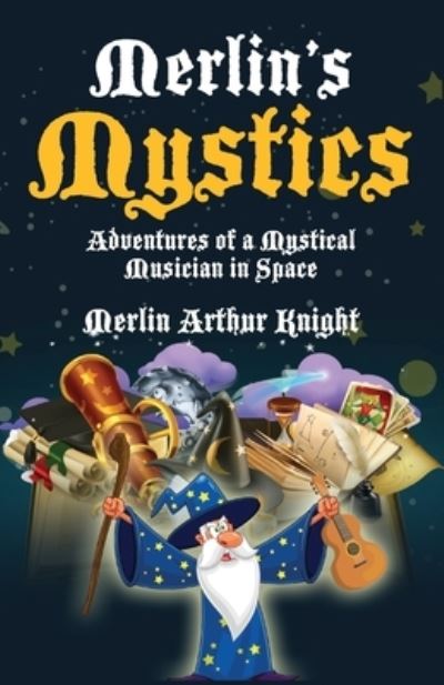 Cover for Merlin Arthur Knight · Merlin's Mystics (Book) (2022)