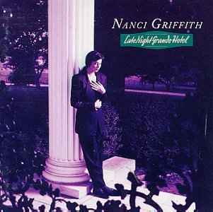 Cover for Griffith Nanci · Late Night Grande Hotel (CD) (1991)