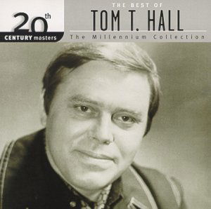 20th Century Masters - Tom T Hall - Musik - 20TH CENTURY MASTERS - 0008817012629 - 29. februar 2000